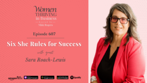 Six She Rules for Success | Sara Roach-Lewis