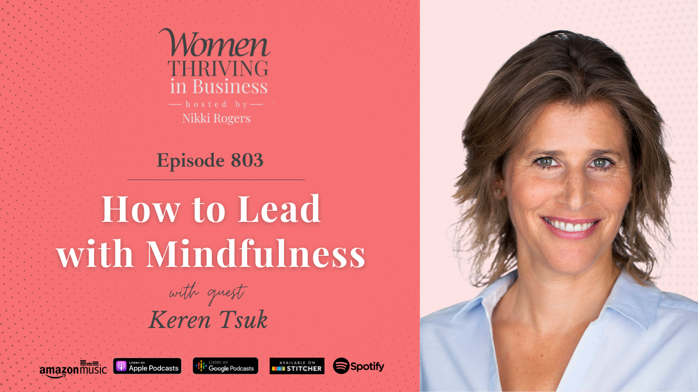How to Lead with Mindfulness | Keren Tsuk
