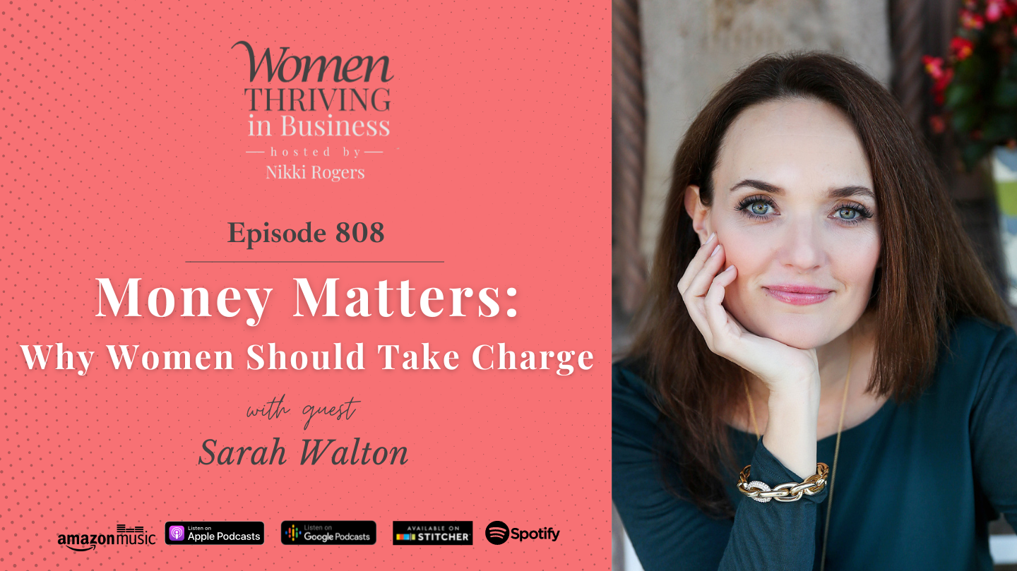 Money Matters: Why Women Should Take Charge | Sarah Walton