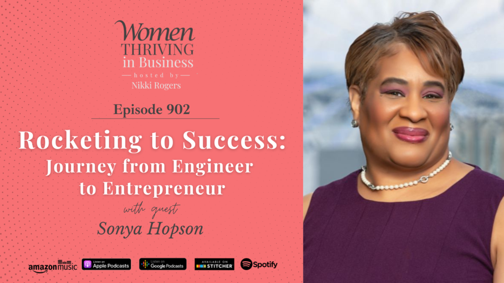 Rocketing to Success: Journey from Engineer to Entrepreneur | Sonya Hopson