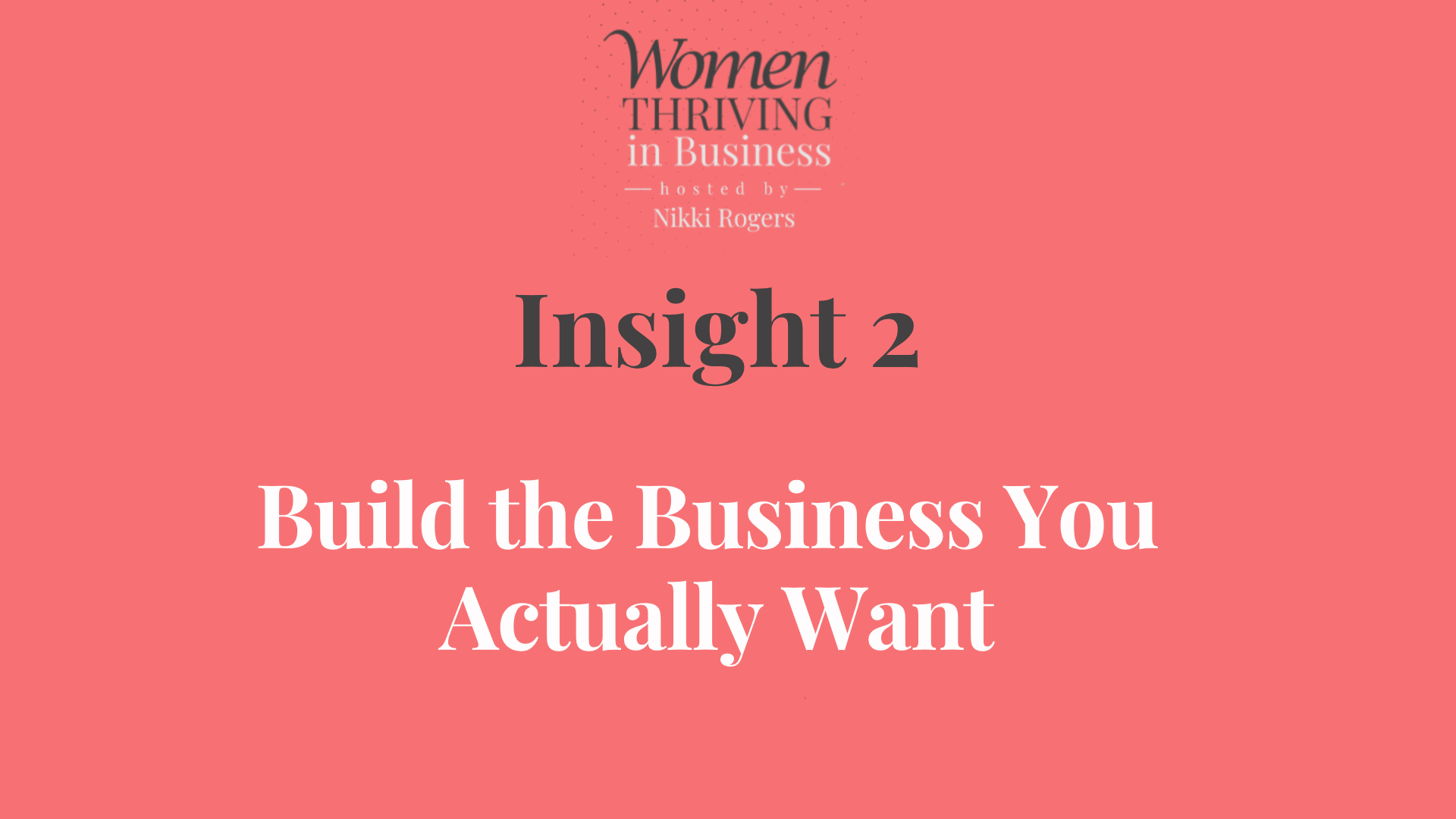 Women thiriving in business blog- Build the Business You Actually Want
