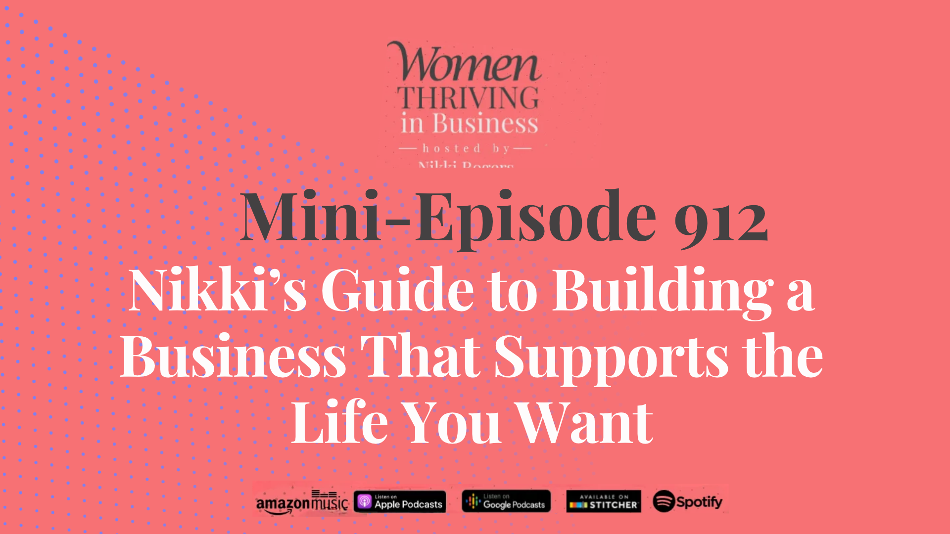 Nikkis Guide to Thriving bu building a business you want